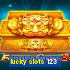 lucky slots 123